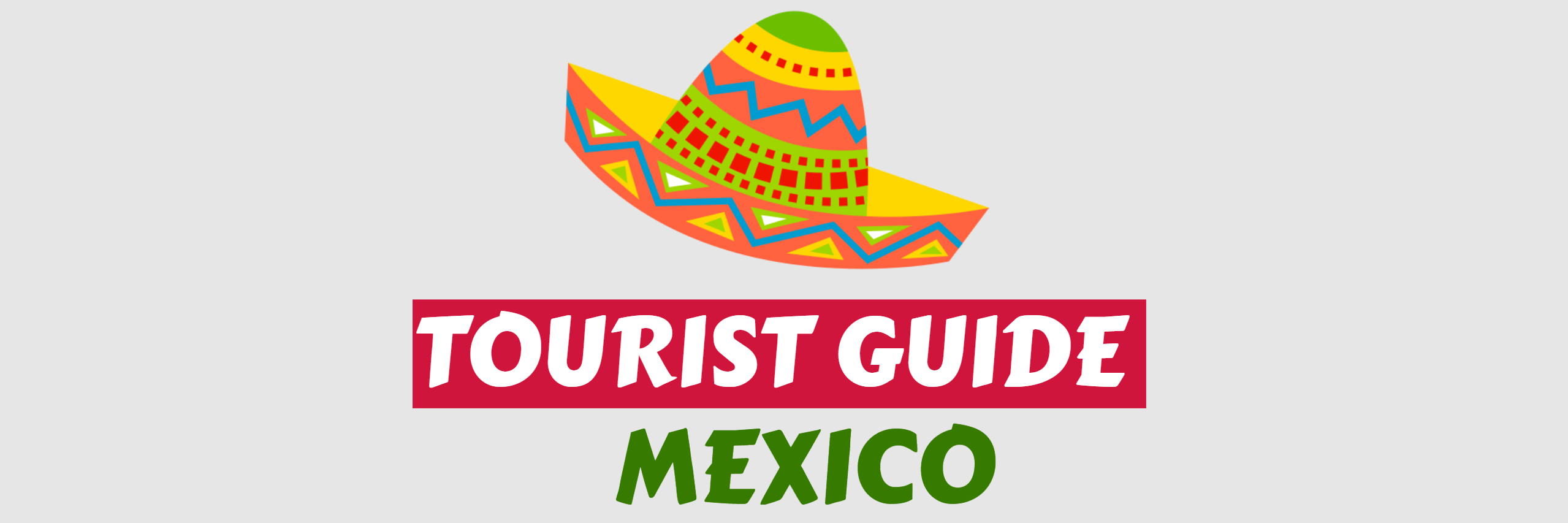 Tourist Guide Mexico